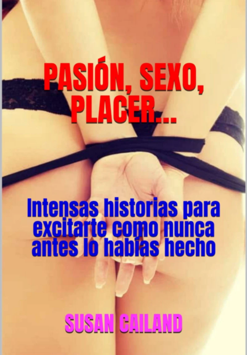 Portada: Pasión, Sexo, Placer…