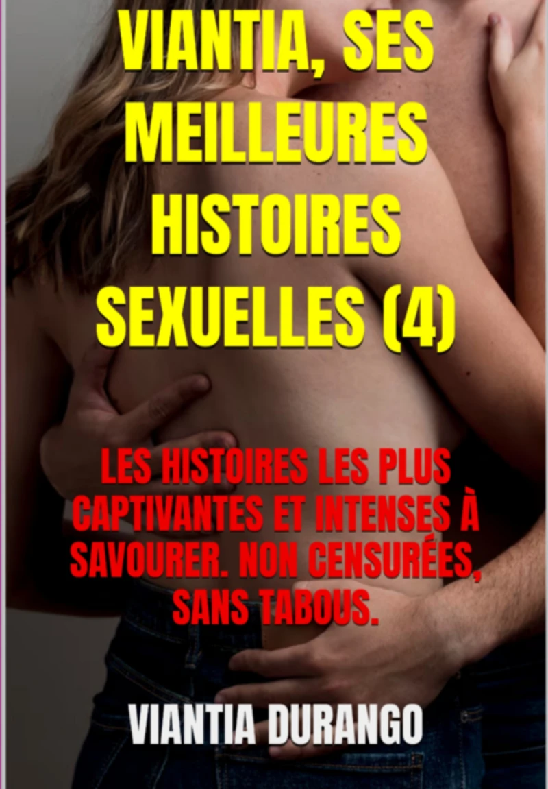 Portada: Viantia, Ses Meilleures Histoires Sexuelles (4)