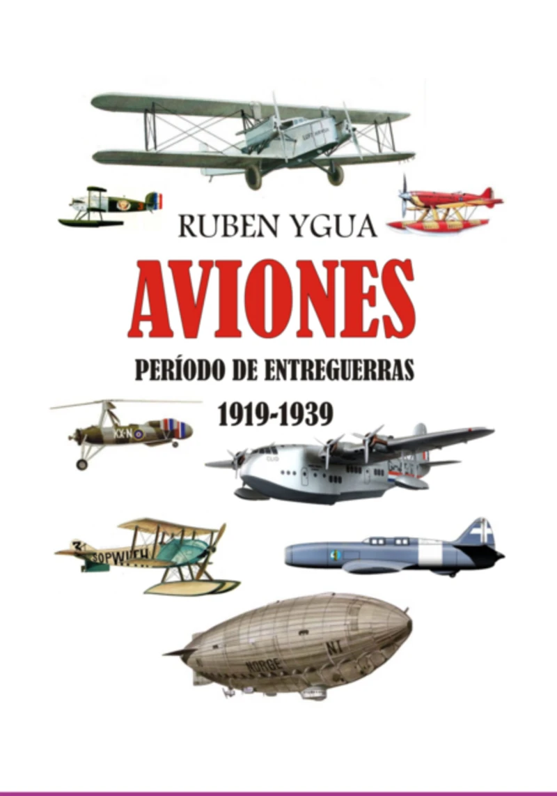 Portada: Aviones - Periodo De Entreguerras - 1919-1939