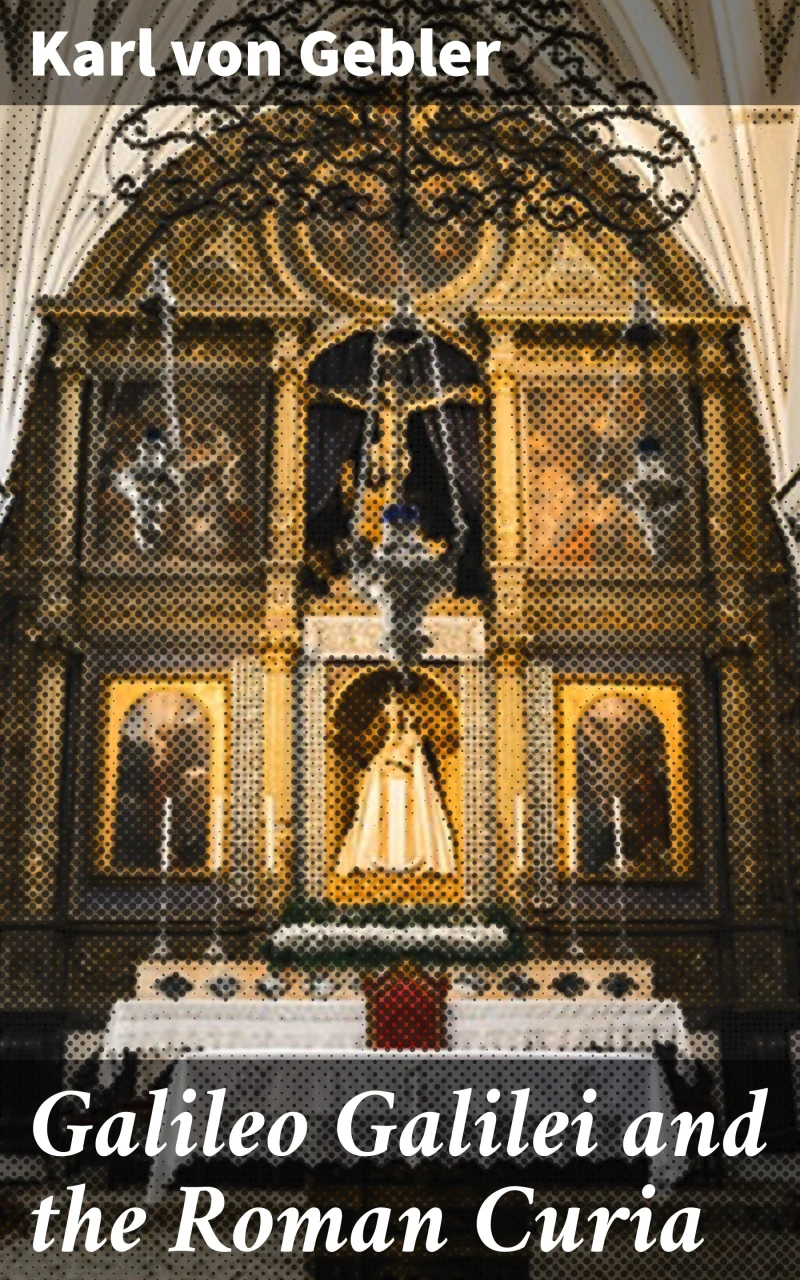 Portada: Galileo Galilei and the Roman Curia