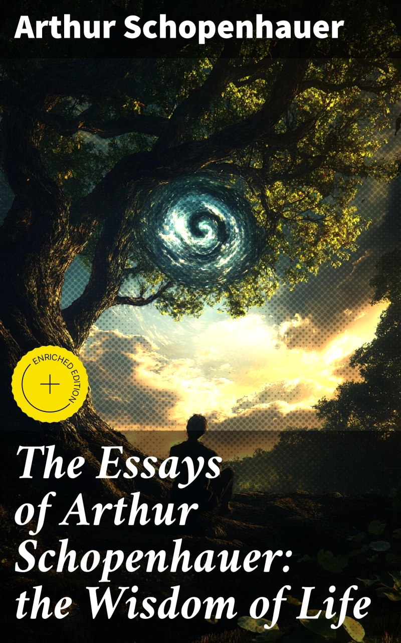 Portada: The Essays of Arthur Schopenhauer: the Wisdom of Life