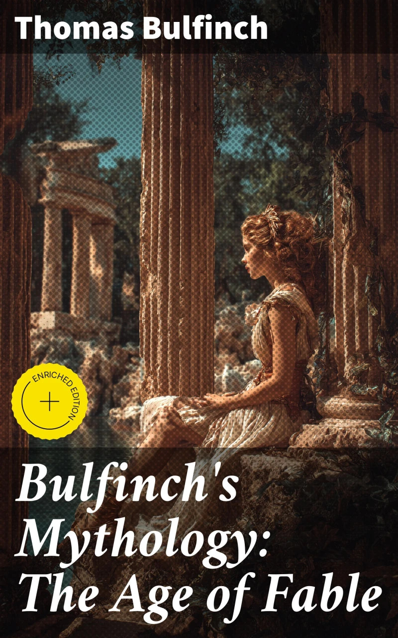 Portada: Bulfinch's Mythology: The Age of Fable