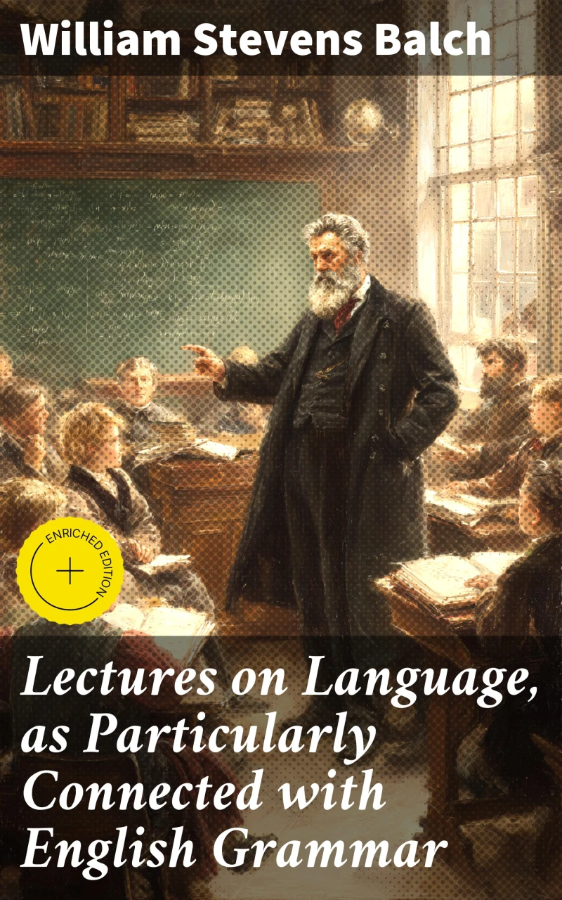 Portada: Lectures on Language, as Particularly Connected with English Grammar