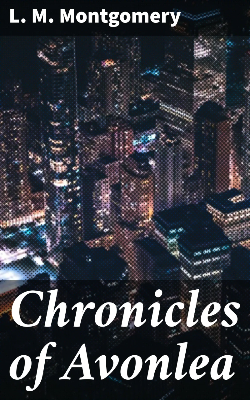 Portada: Chronicles of Avonlea