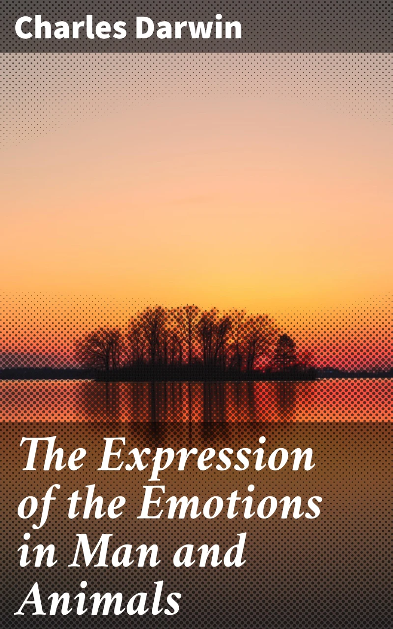 Portada: The Expression of the Emotions in Man and Animals