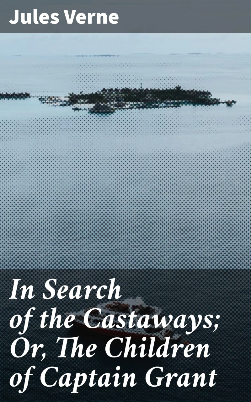 Portada: In Search of the Castaways; Or, The Children of Captain Grant