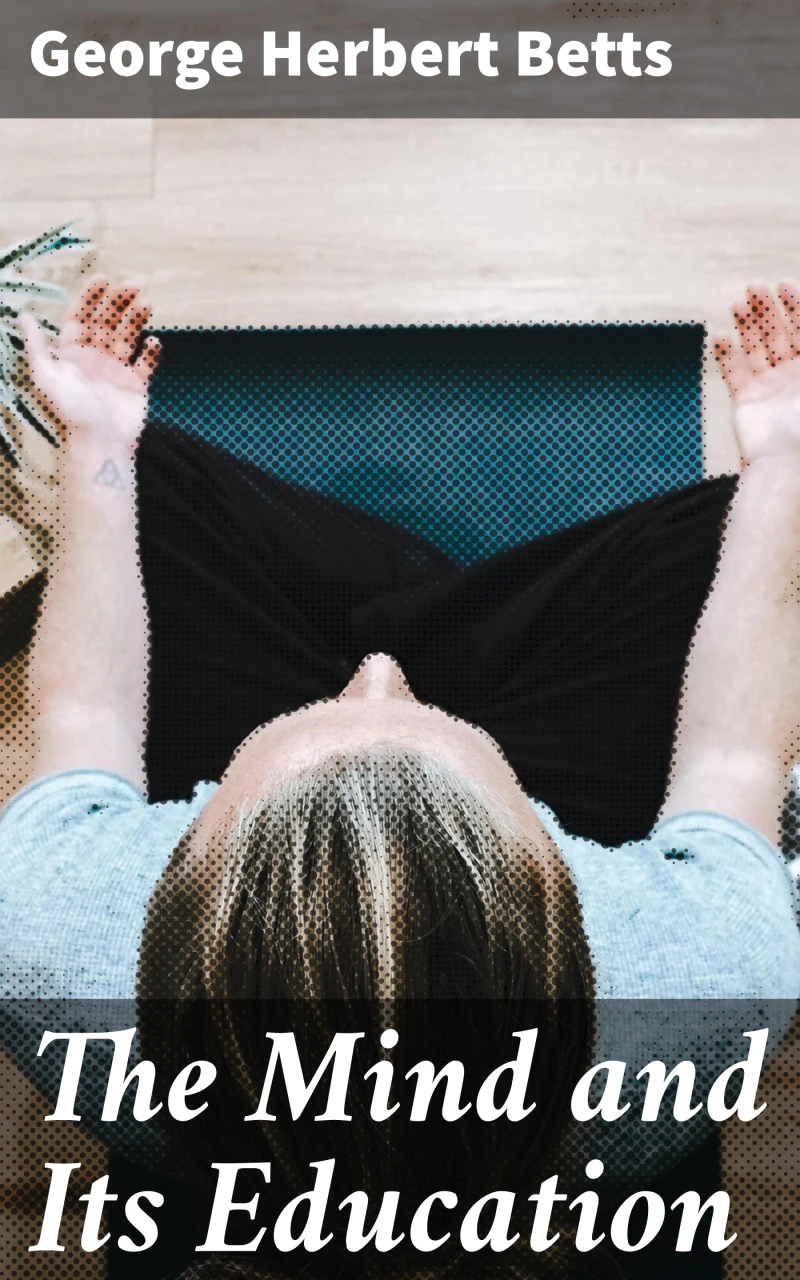Portada: The Mind and Its Education
