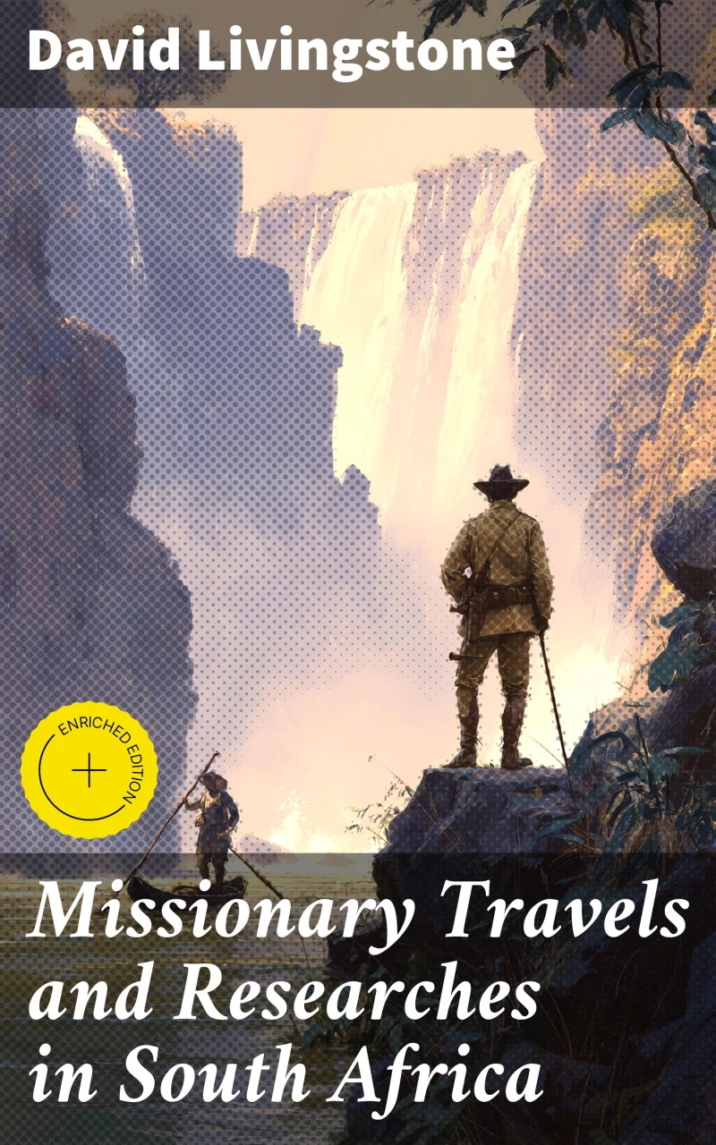 Portada: Missionary Travels and Researches in South Africa