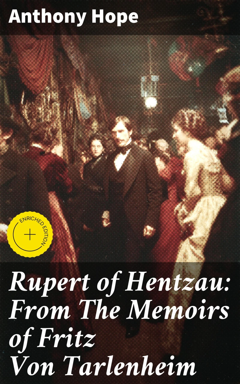 Portada: Rupert of Hentzau: From The Memoirs of Fritz Von Tarlenheim