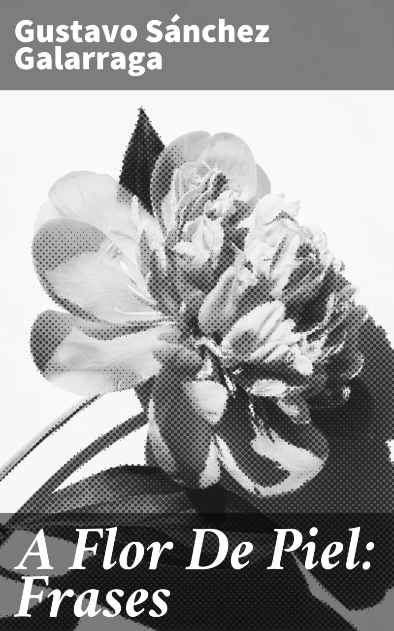 Portada: A Flor De Piel: Frases