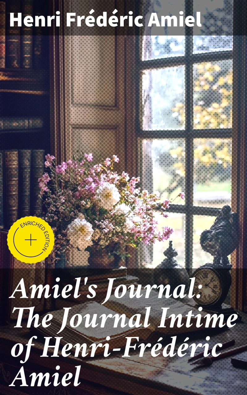 Portada: Amiel's Journal: The Journal Intime of Henri-Frédéric Amiel