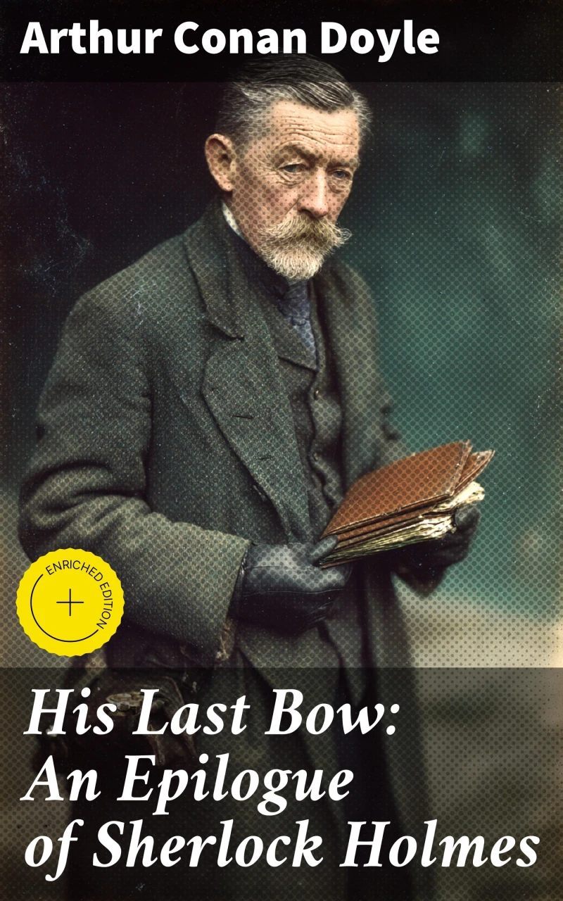 Portada: His Last Bow: An Epilogue of Sherlock Holmes