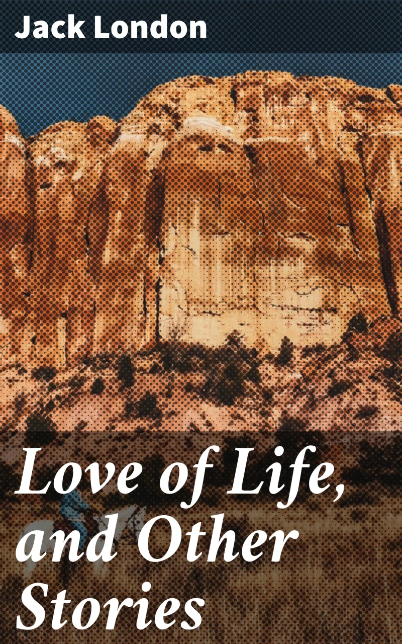 Portada: Love of Life, and Other Stories