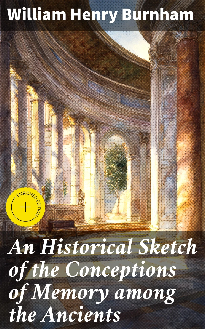 Portada: An Historical Sketch of the Conceptions of Memory among the Ancients