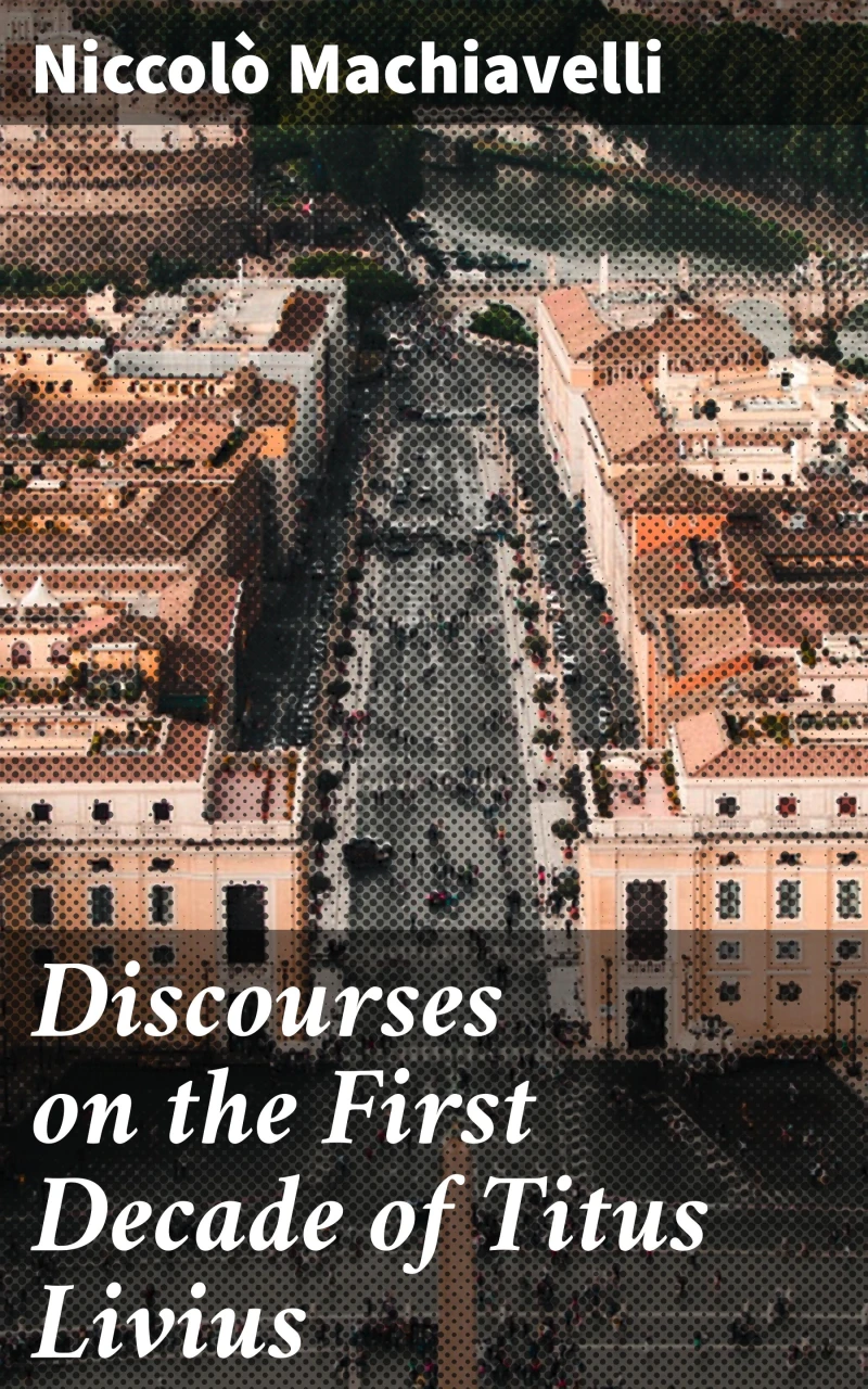 Portada: Discourses on the First Decade of Titus Livius