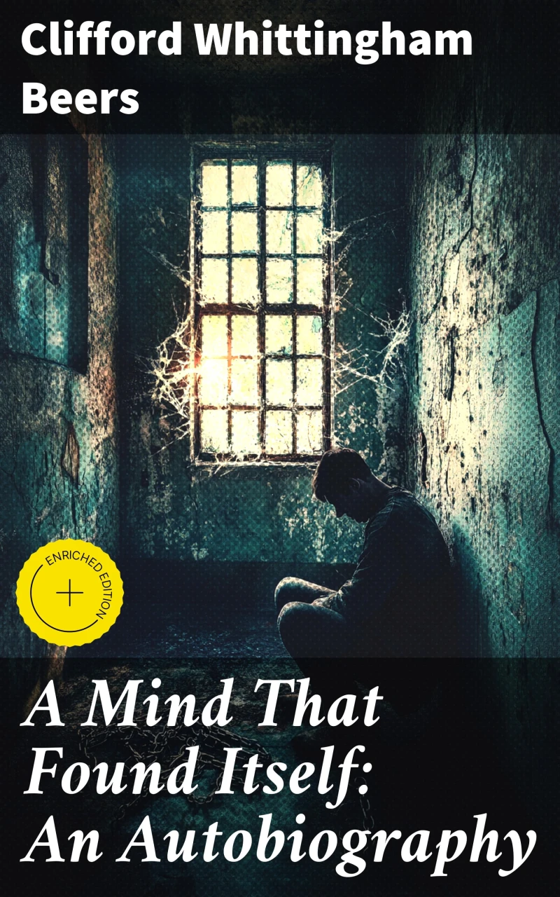 Portada: A Mind That Found Itself: An Autobiography