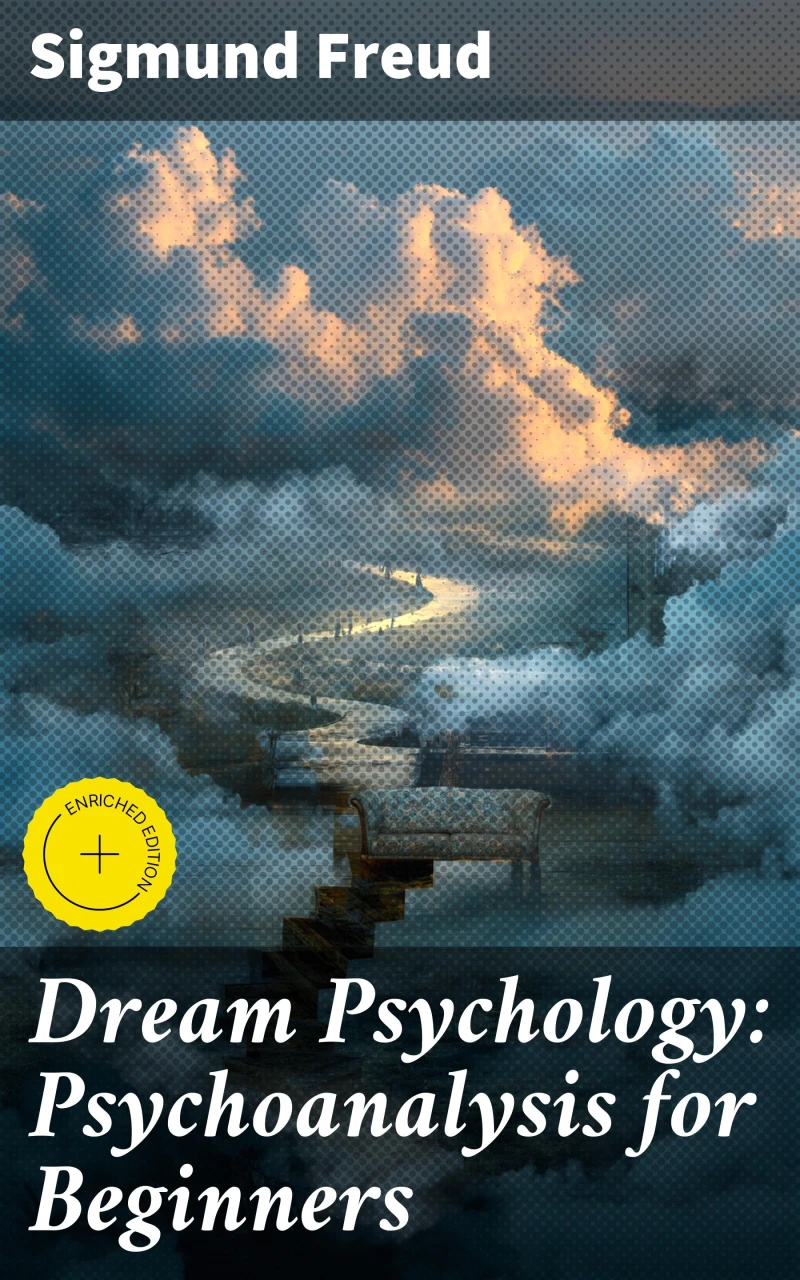 Portada: Dream Psychology: Psychoanalysis for Beginners