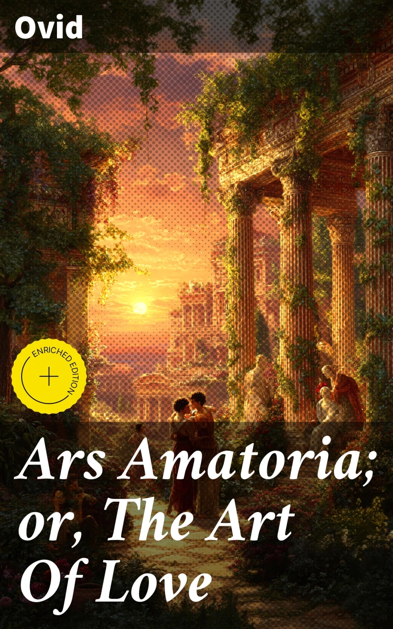 Portada: Ars Amatoria; or, The Art Of Love