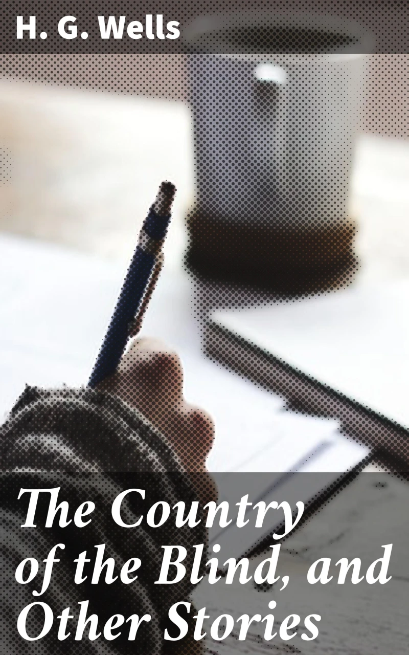 Portada: The Country of the Blind, and Other Stories