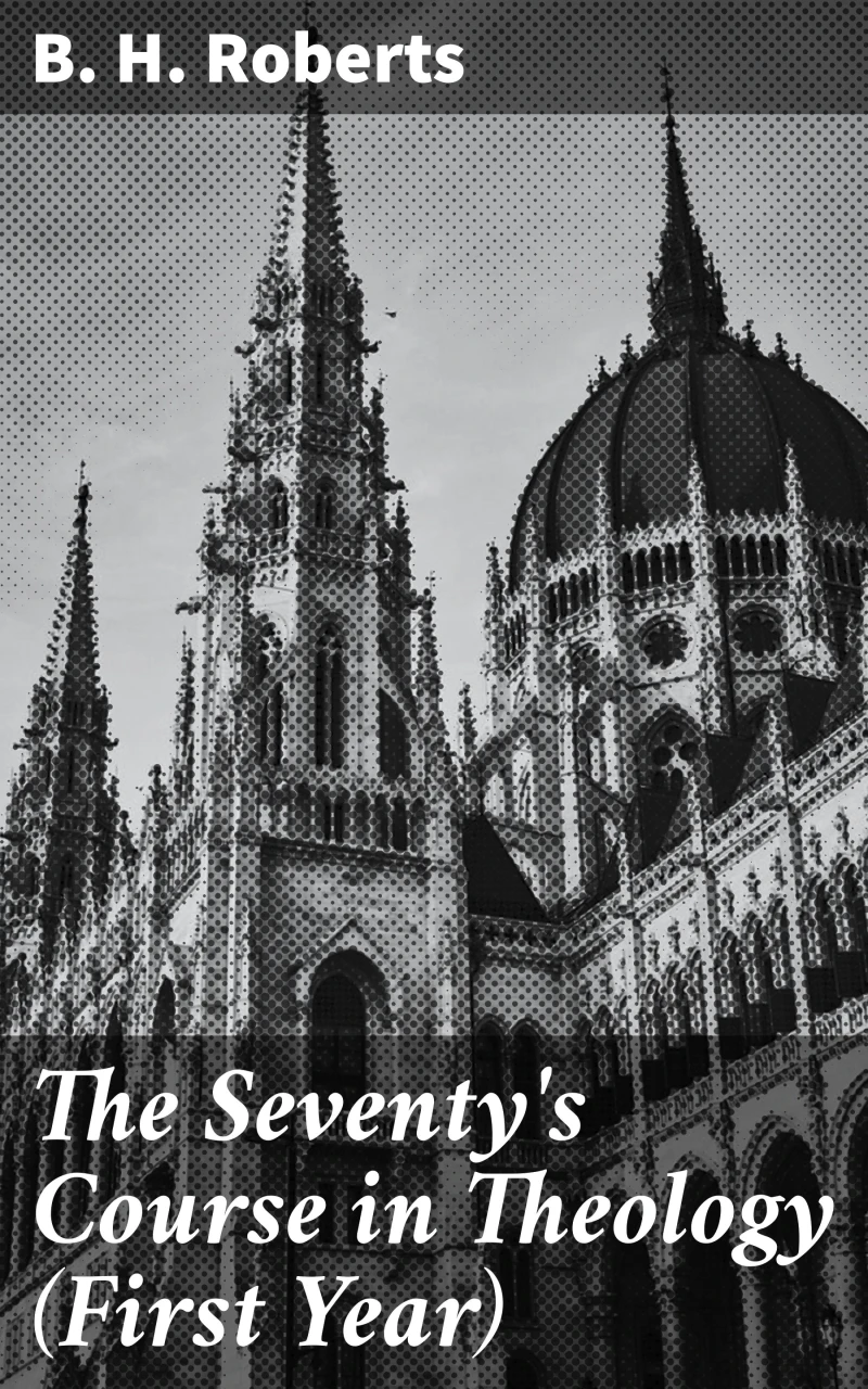 Portada: The Seventy's Course in Theology (First Year)
