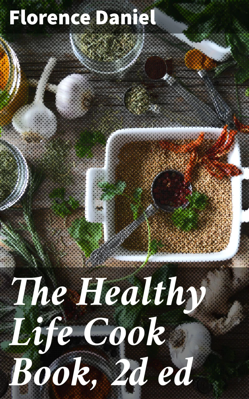 Portada: The Healthy Life Cook Book, 2d ed