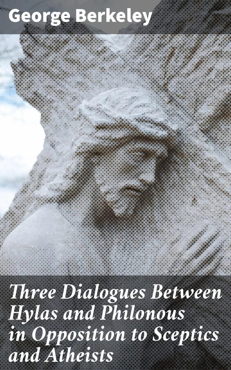 Portada: Three Dialogues Between Hylas and Philonous in Opposition to Sceptics and Atheists