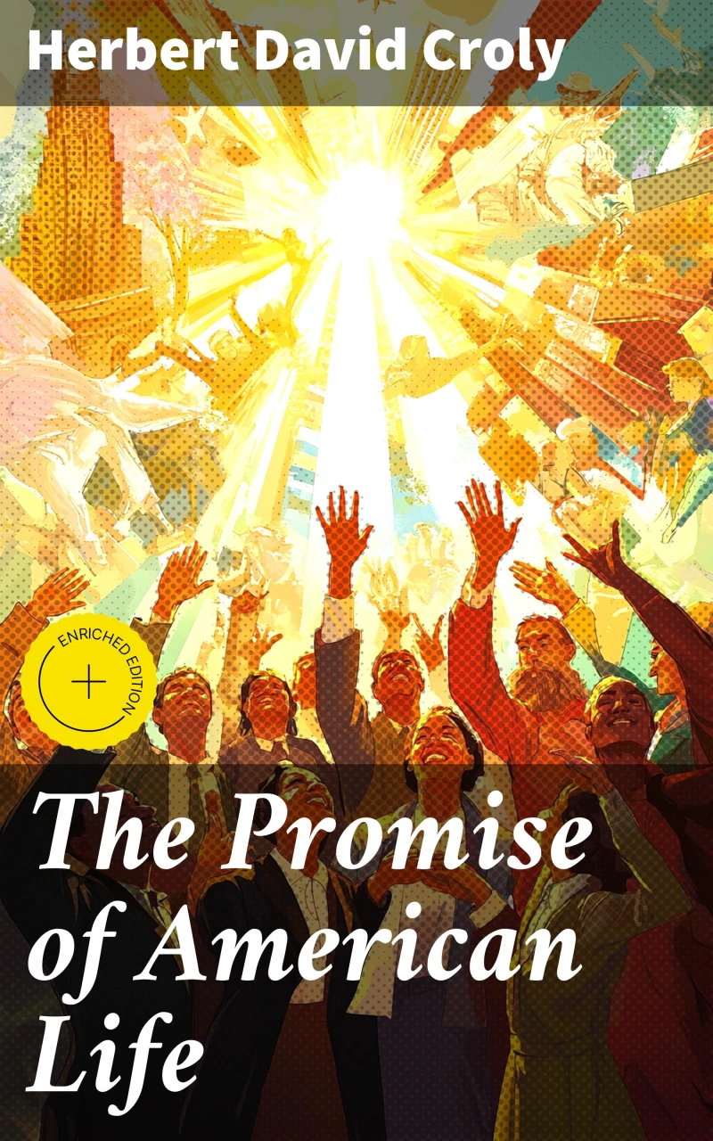 Portada: The Promise of American Life
