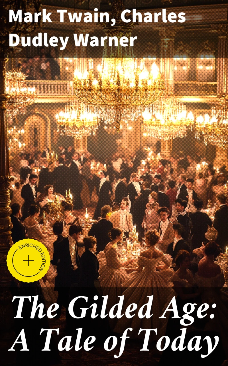 Portada: The Gilded Age: A Tale of Today