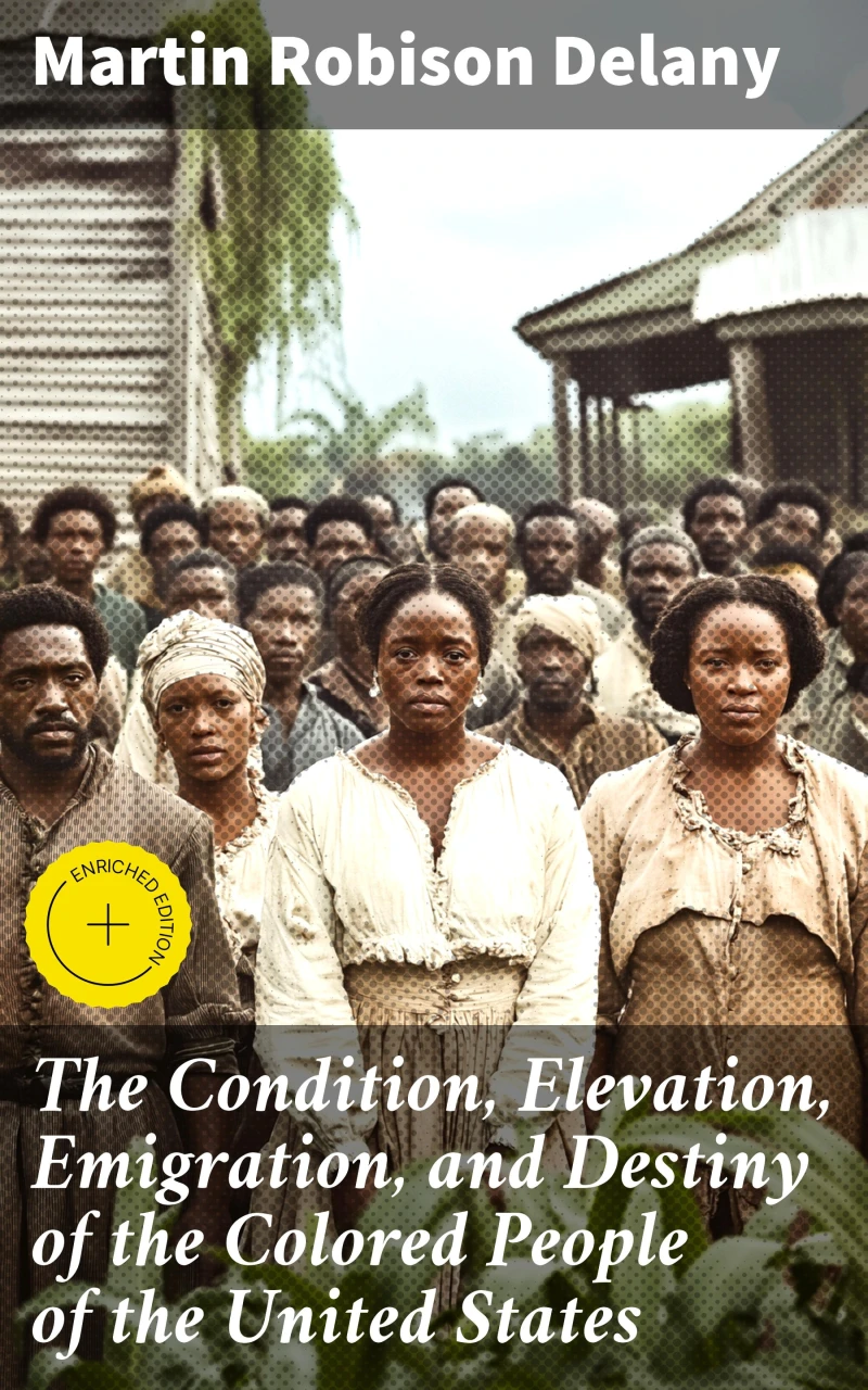 Portada: The Condition, Elevation, Emigration, and Destiny of the Colored People of the United States