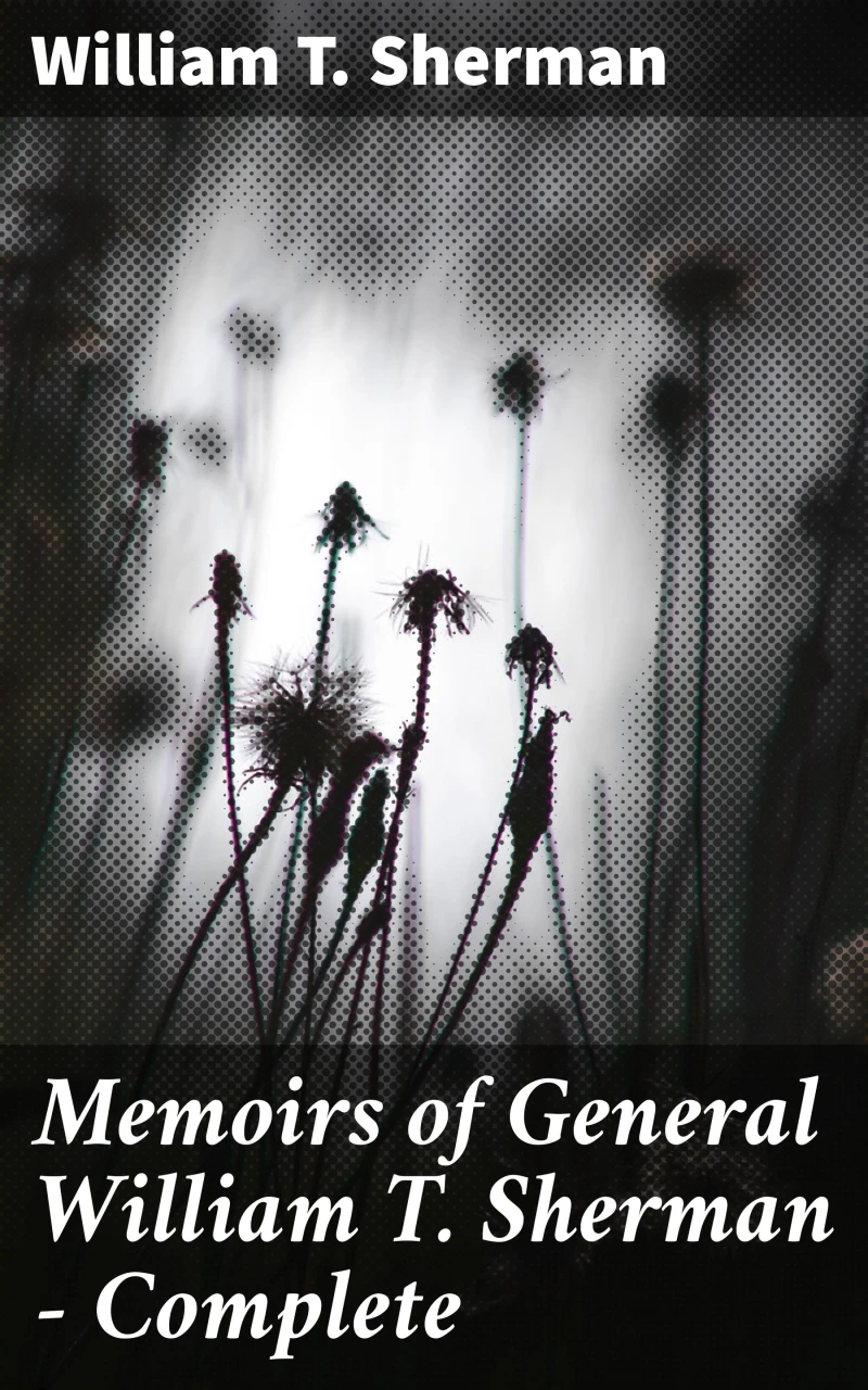 Portada: Memoirs of General William T. Sherman — Complete