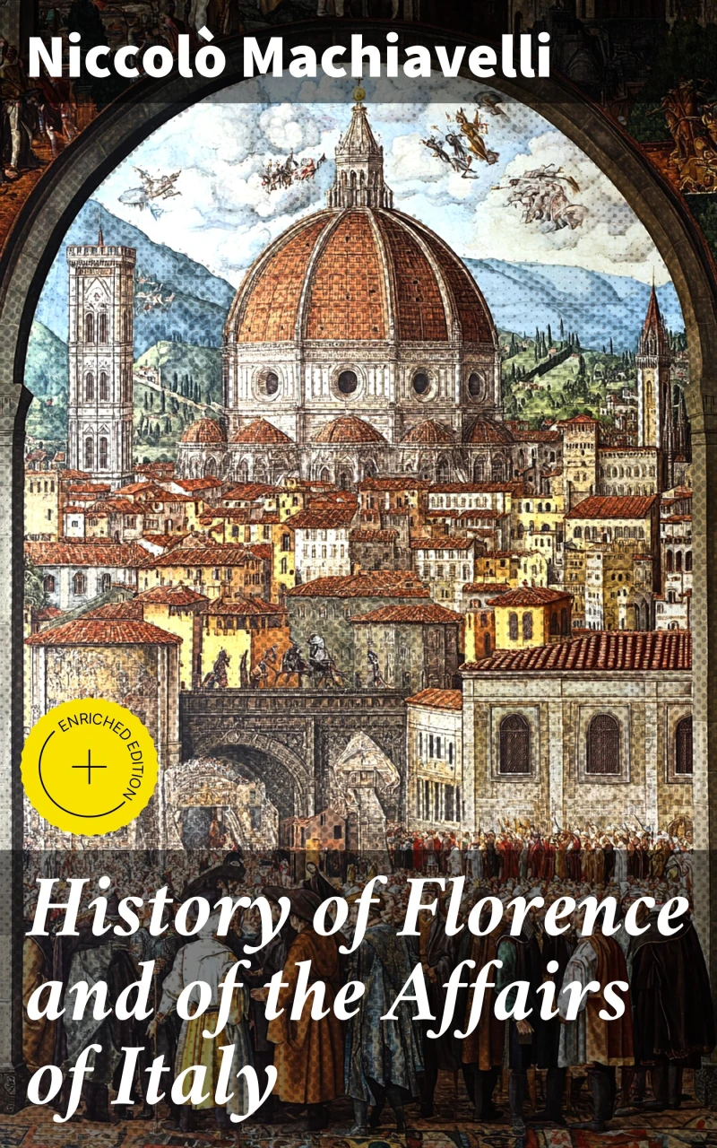 Portada: History of Florence and of the Affairs of Italy