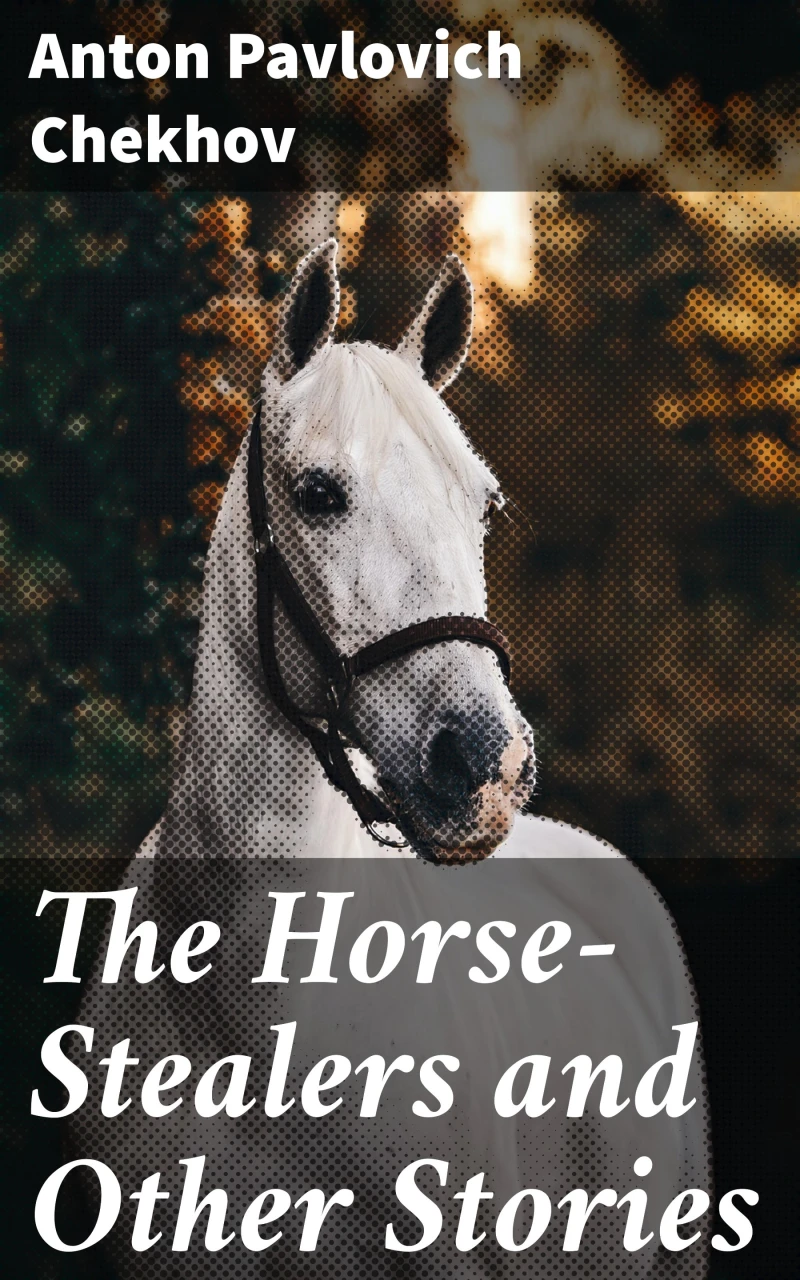 Portada: The Horse-Stealers and Other Stories