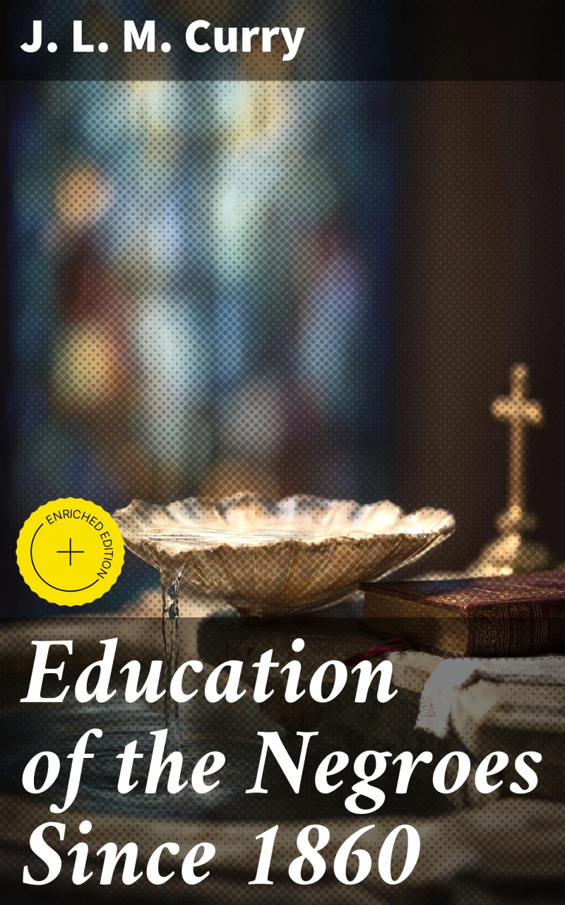 Portada: Education of the Negroes Since 1860