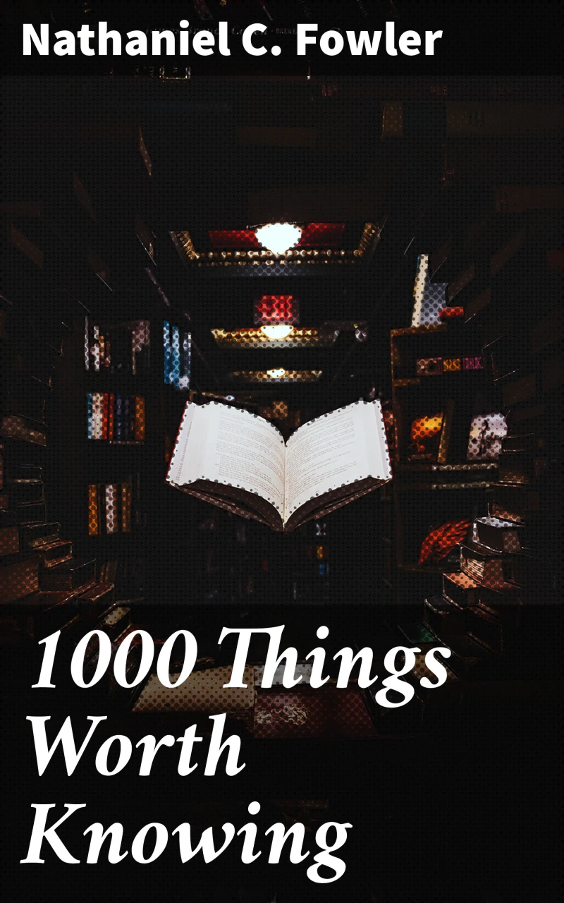 Portada: 1000 Things Worth Knowing