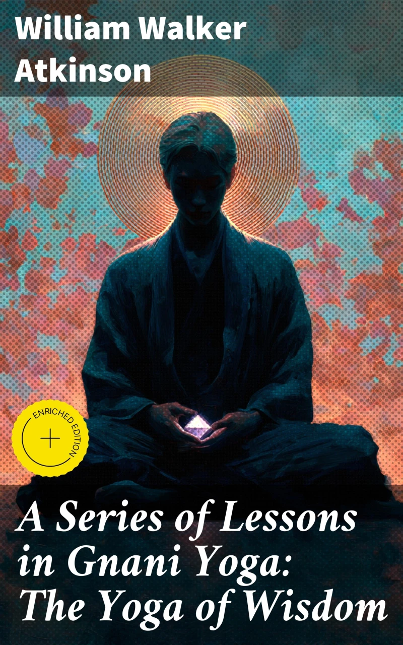 Portada: A Series of Lessons in Gnani Yoga: The Yoga of Wisdom