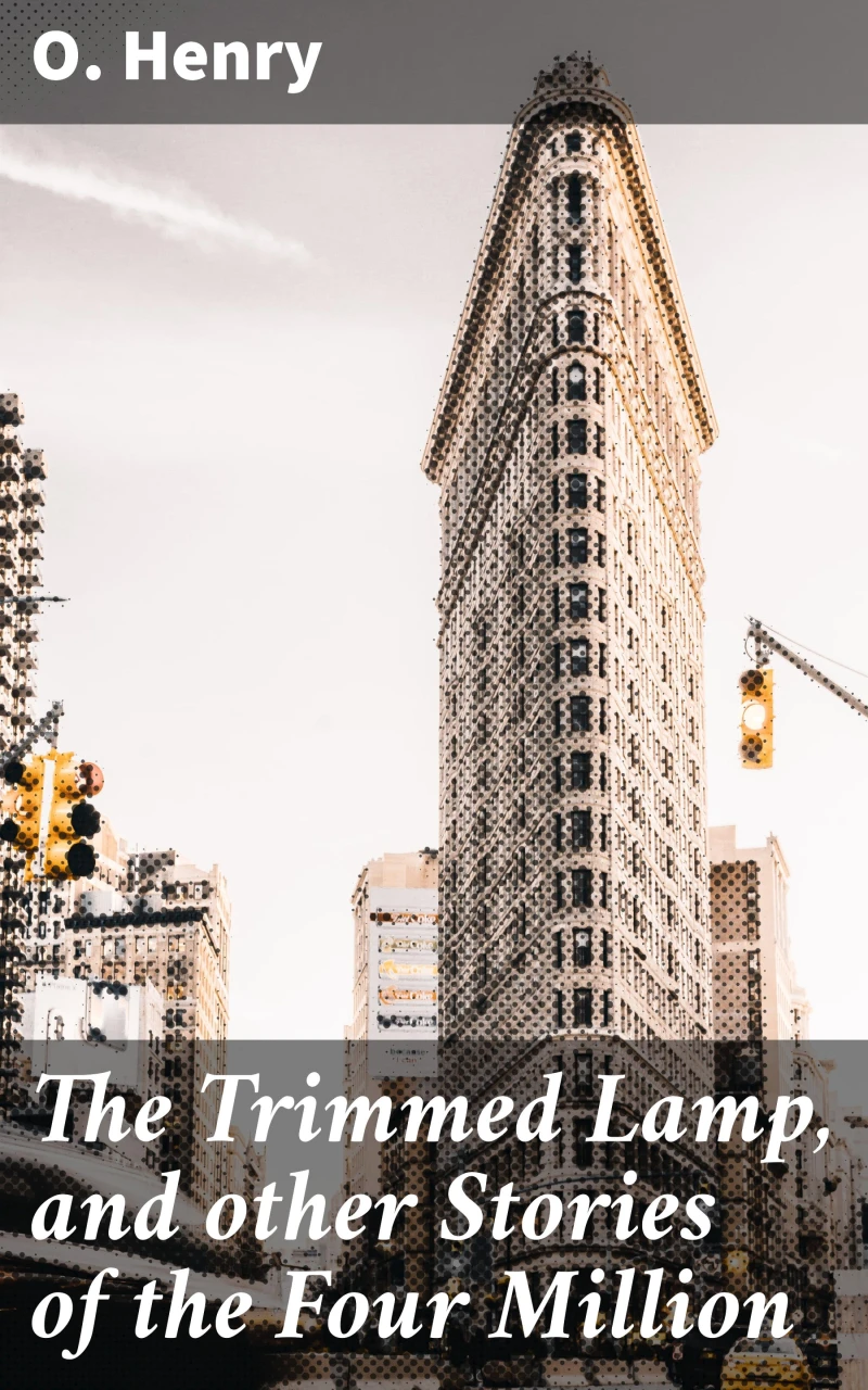 Portada: The Trimmed Lamp, and other Stories of the Four Million