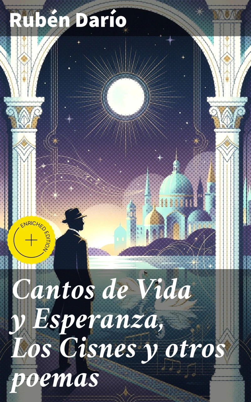 Portada: Cantos de Vida y Esperanza, Los Cisnes y otros poemas