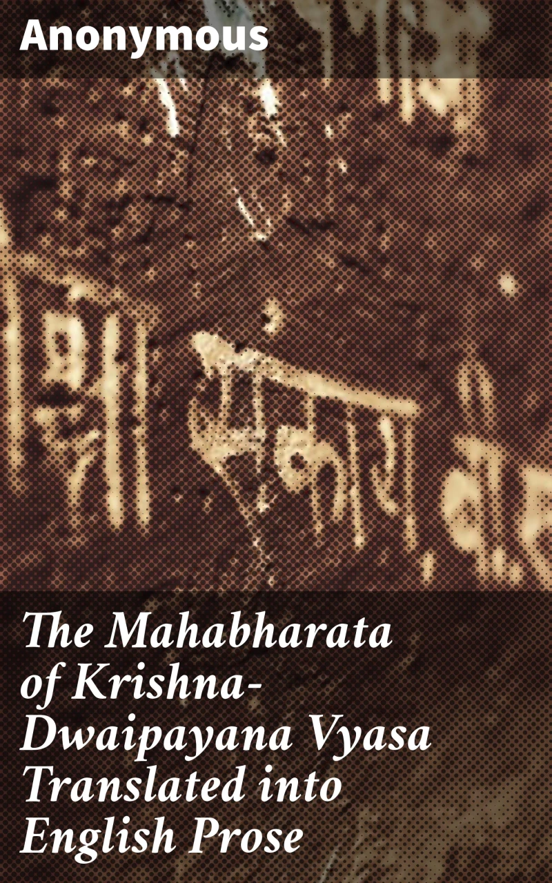 Portada: The Mahabharata of Krishna-Dwaipayana Vyasa Translated into English Prose