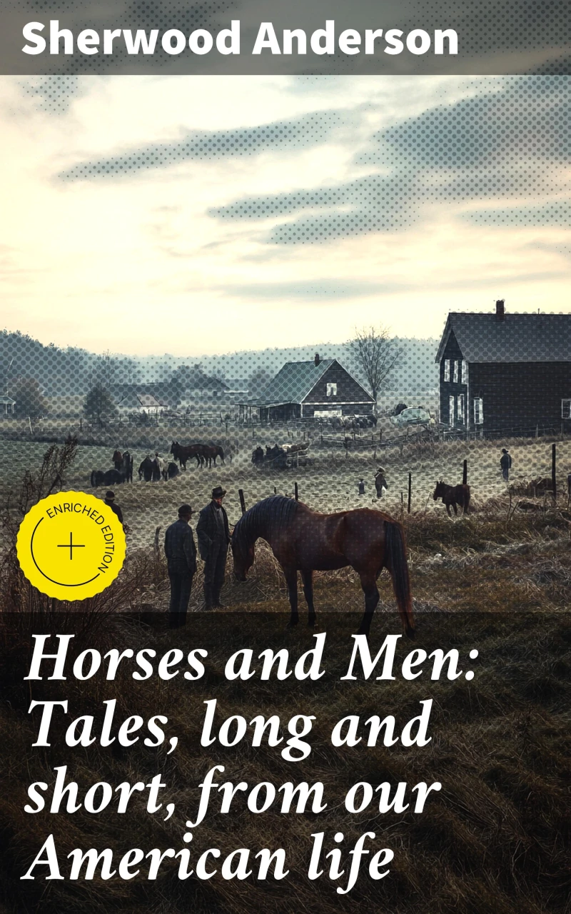 Portada: Horses and Men: Tales, long and short, from our American life