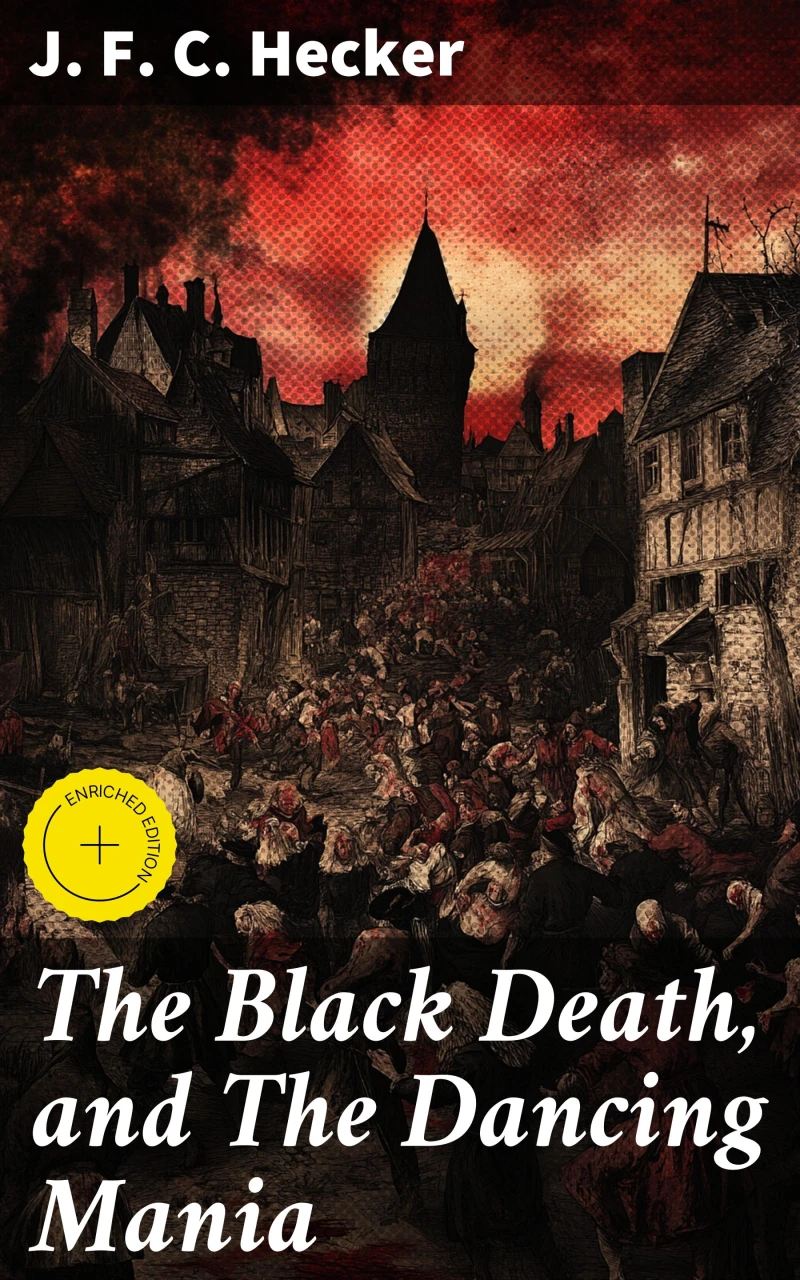 Portada: The Black Death, and The Dancing Mania