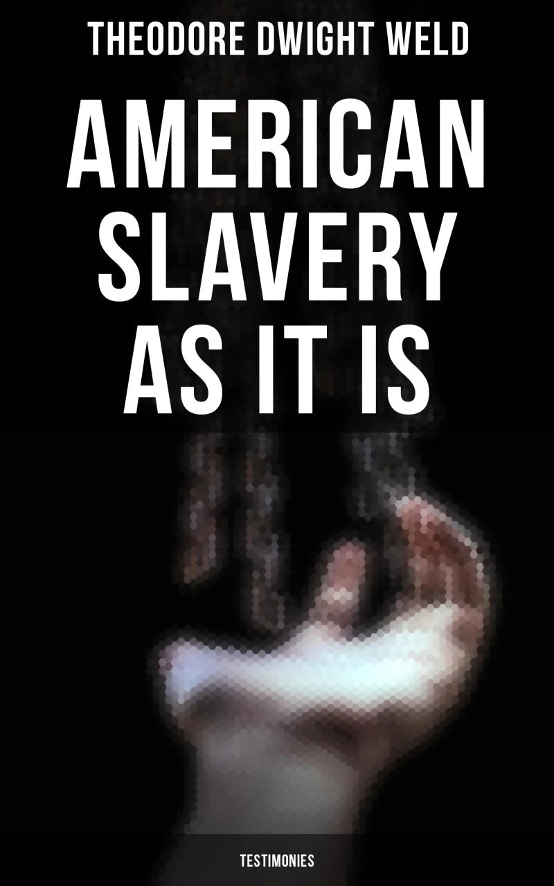 Portada: American Slavery as It is: Testimonies