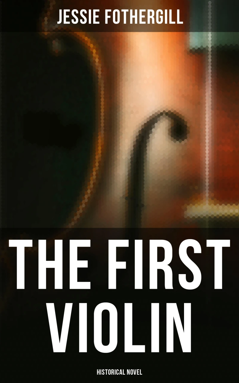Portada: The First Violin (Historical Novel)