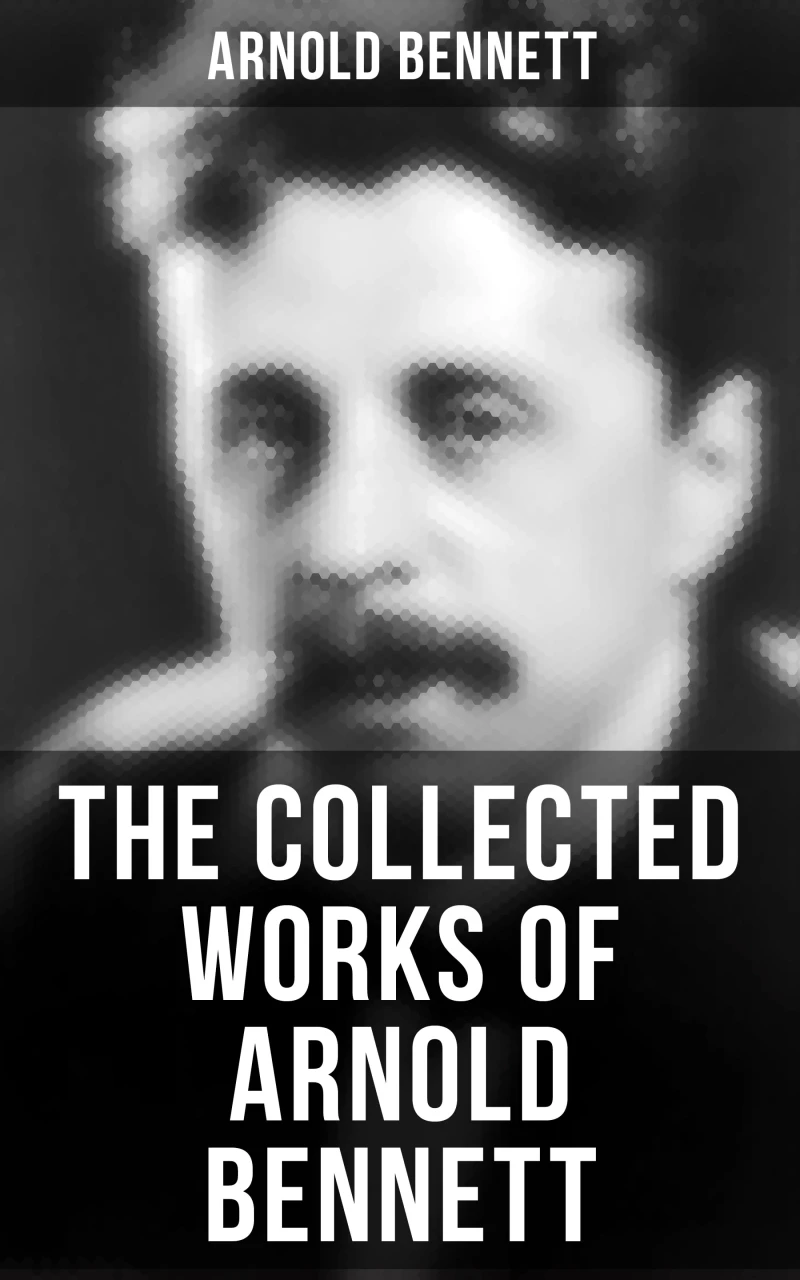 Portada: The Collected Works of Arnold Bennett