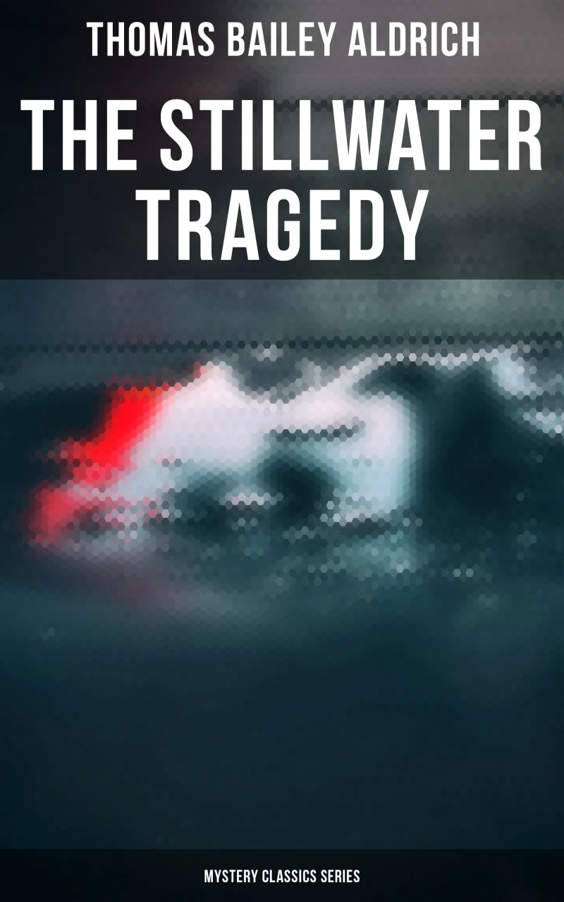 Portada: The Stillwater Tragedy (Mystery Classics Series)
