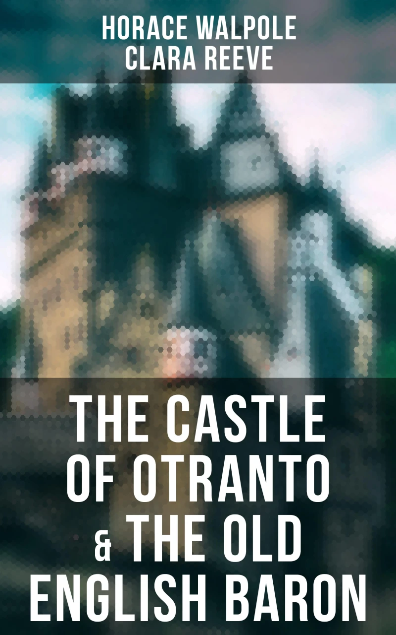 Portada: The Castle of Otranto & The Old English Baron