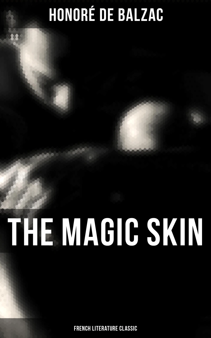 Portada: The Magic Skin (French Literature Classic)