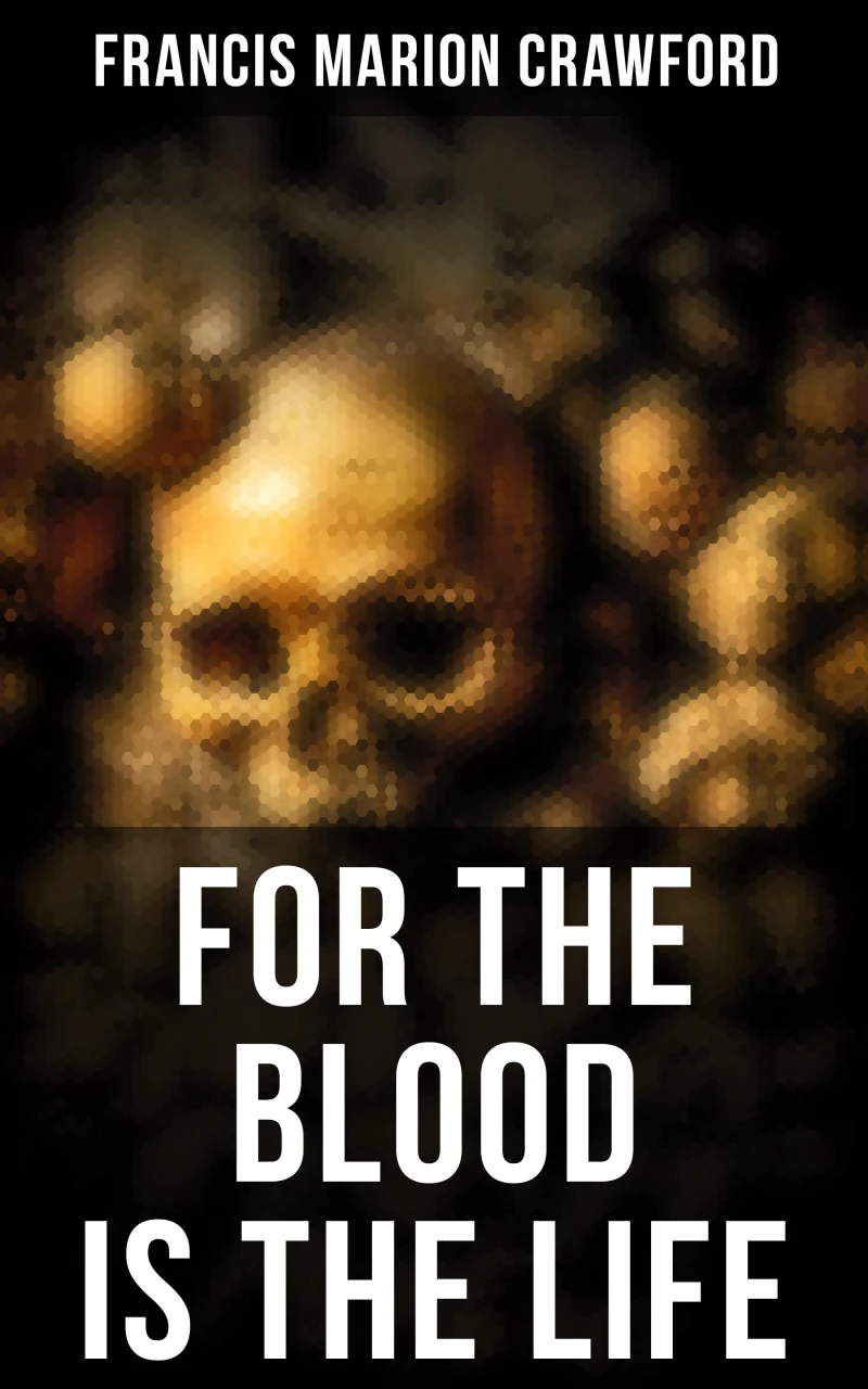 Portada: For the Blood Is the Life