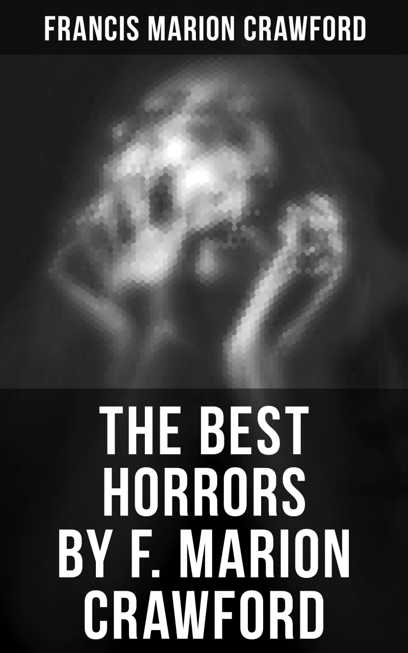 Portada: The Best Horrors by F. Marion Crawford