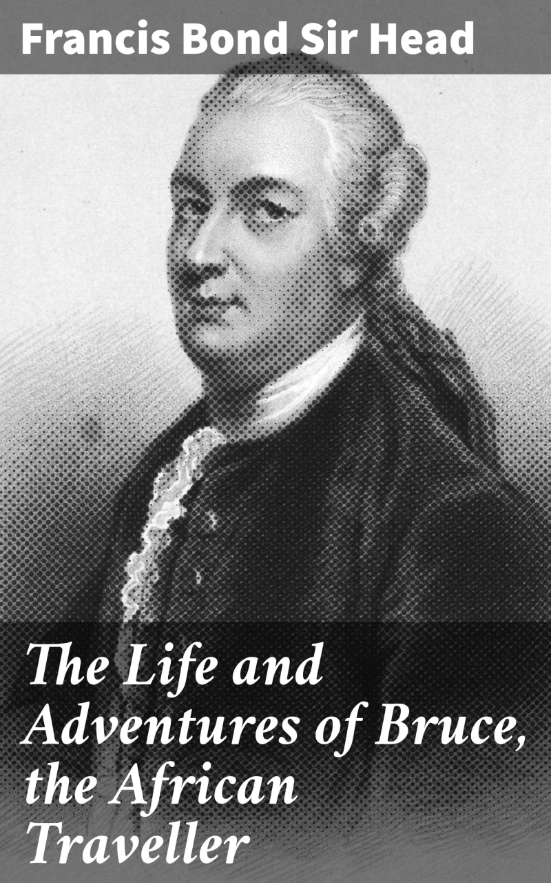 Portada: The Life and Adventures of Bruce, the African Traveller