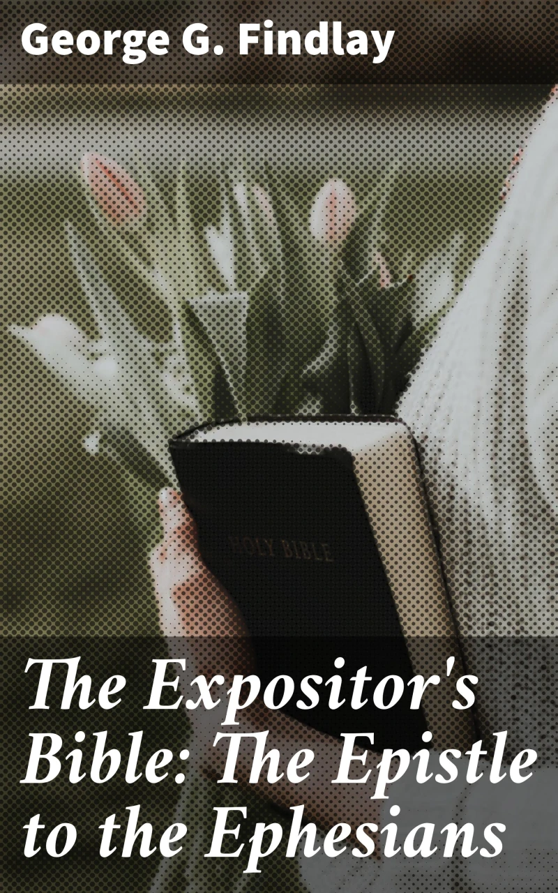Portada: The Expositor's Bible: The Epistle to the Ephesians